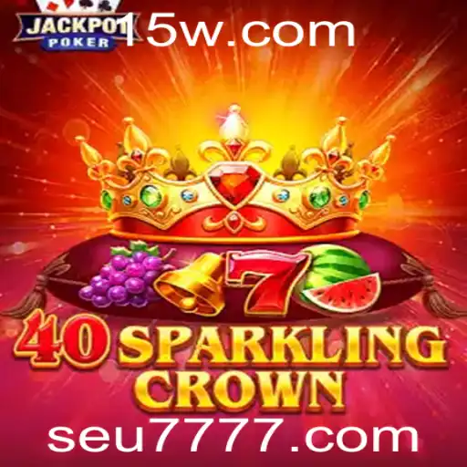 Descubra o Fascinante Mundo de 40SparklingCrown: Regras e Estratégias